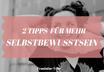 Selbstbewusstsein - Richte dich zur vollen Größe auf