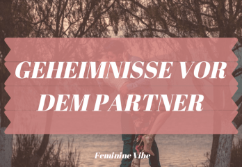 Geheimnisse vor dem Partner