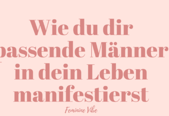 Passende Männer manifestieren